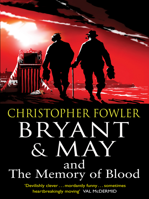 Title details for The Memory of Blood by Christopher Fowler - Wait list